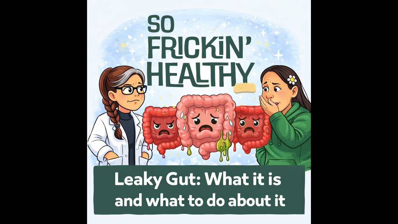 Leaky Gut - What It Is and What to Do About It