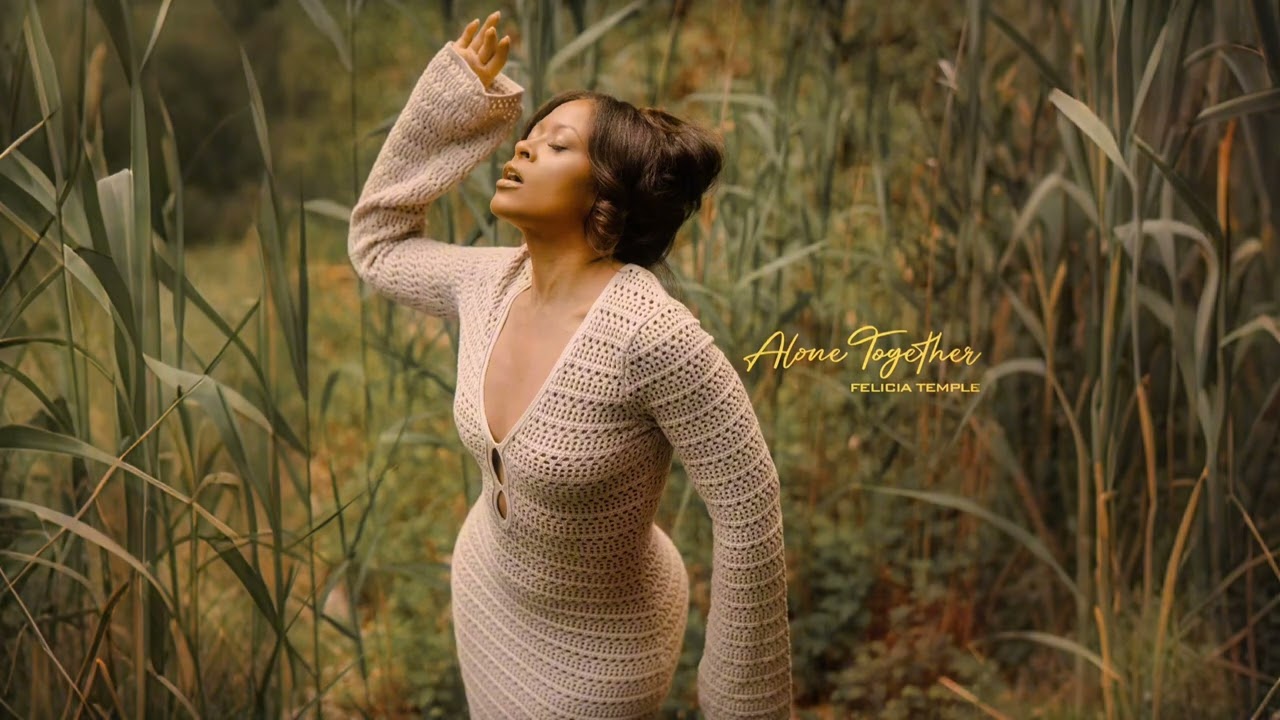 Felicia Temple - Alone Together | Audio