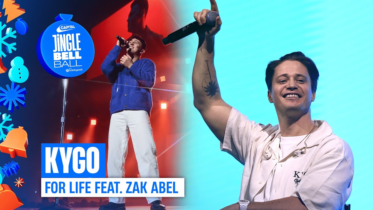 KYGO - For Life  ft. Zak Abel (Live at Capital's Jingle Bell Ball 2024) | Capital