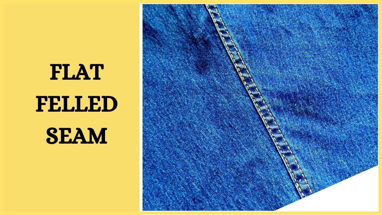 How to sew a Flat Felled Seam