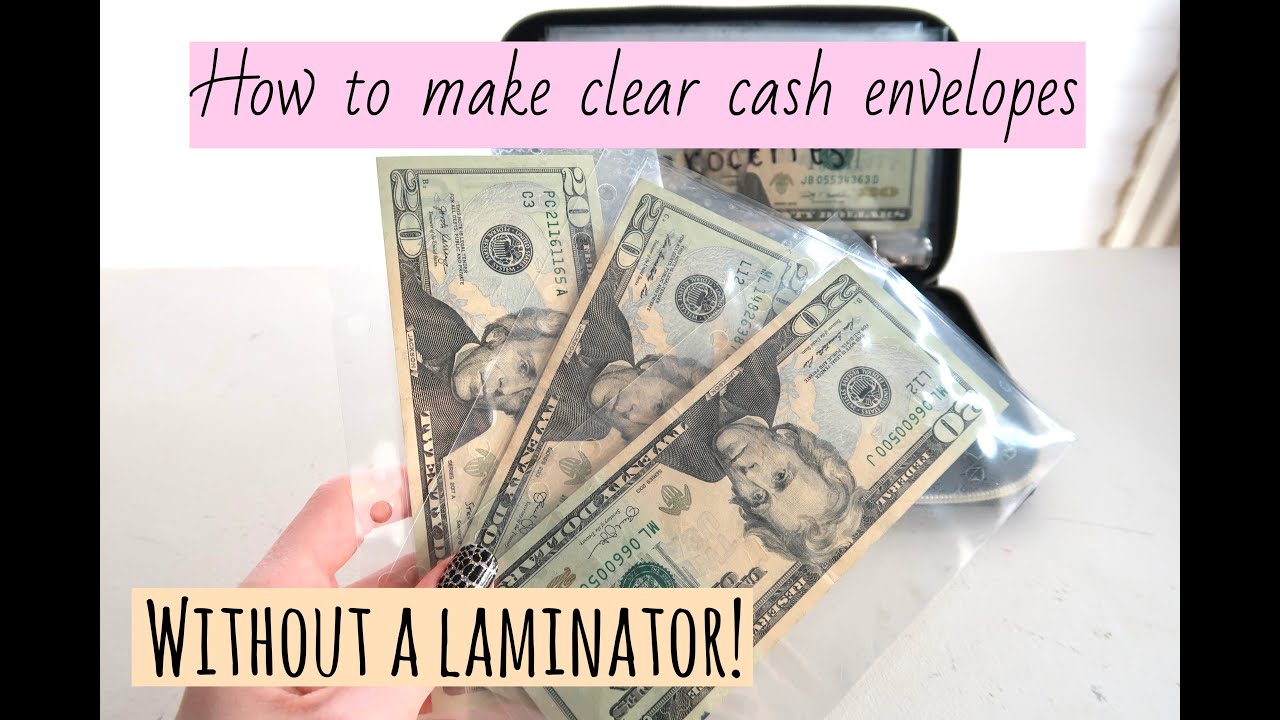 How to make CLEAR cash envelopes without a laminator!