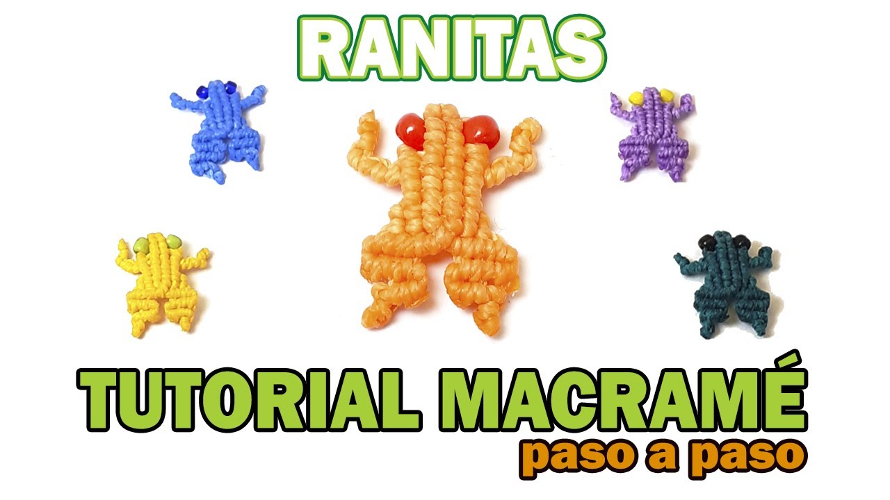 RANITAS en MACRAMÉ | Frogs in macrame | DIY | Paso a paso #15 | BIEN EXPLICADO |