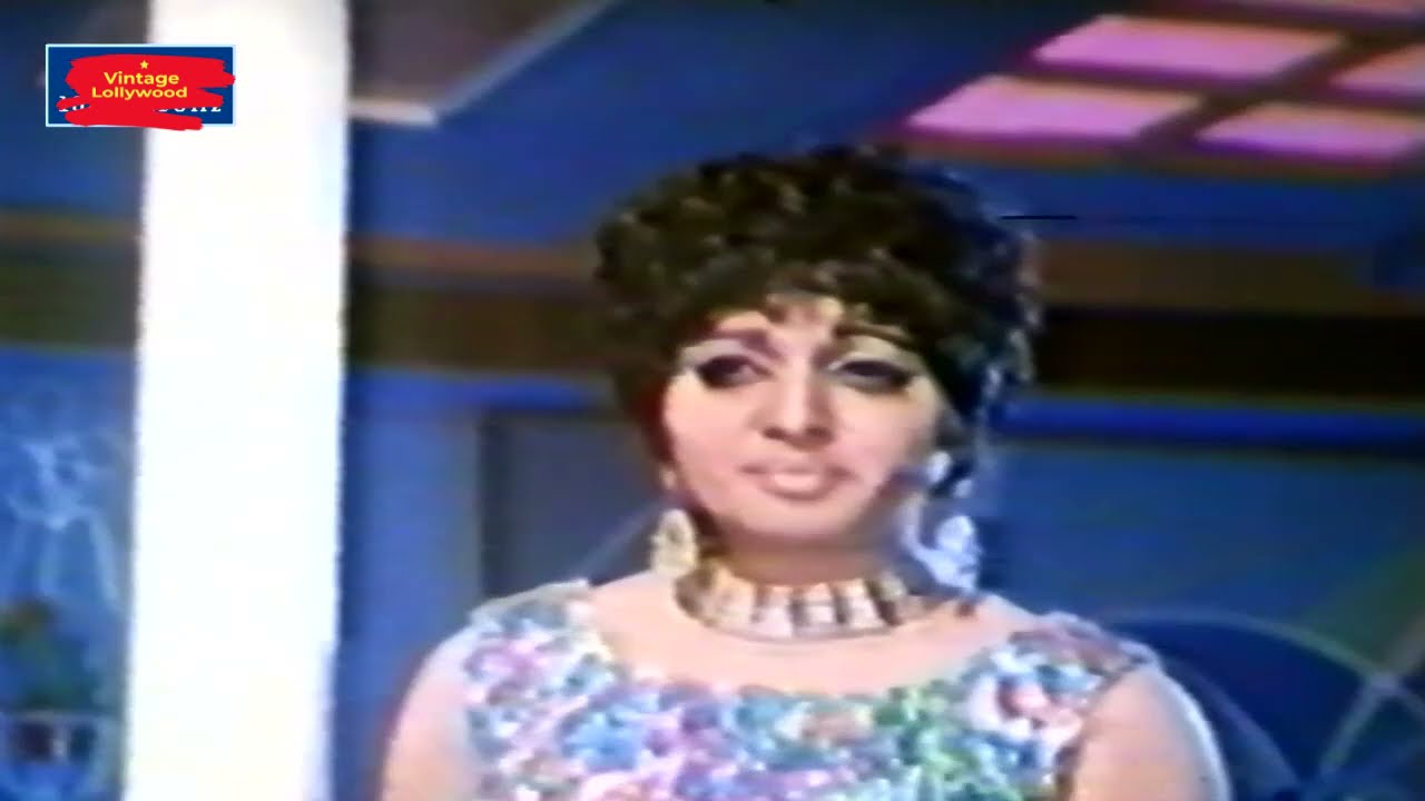 LAGA HAI HUSSAN KA BAZAAR DEKHO - NOOR JEHAN - FILM TEHZEEB