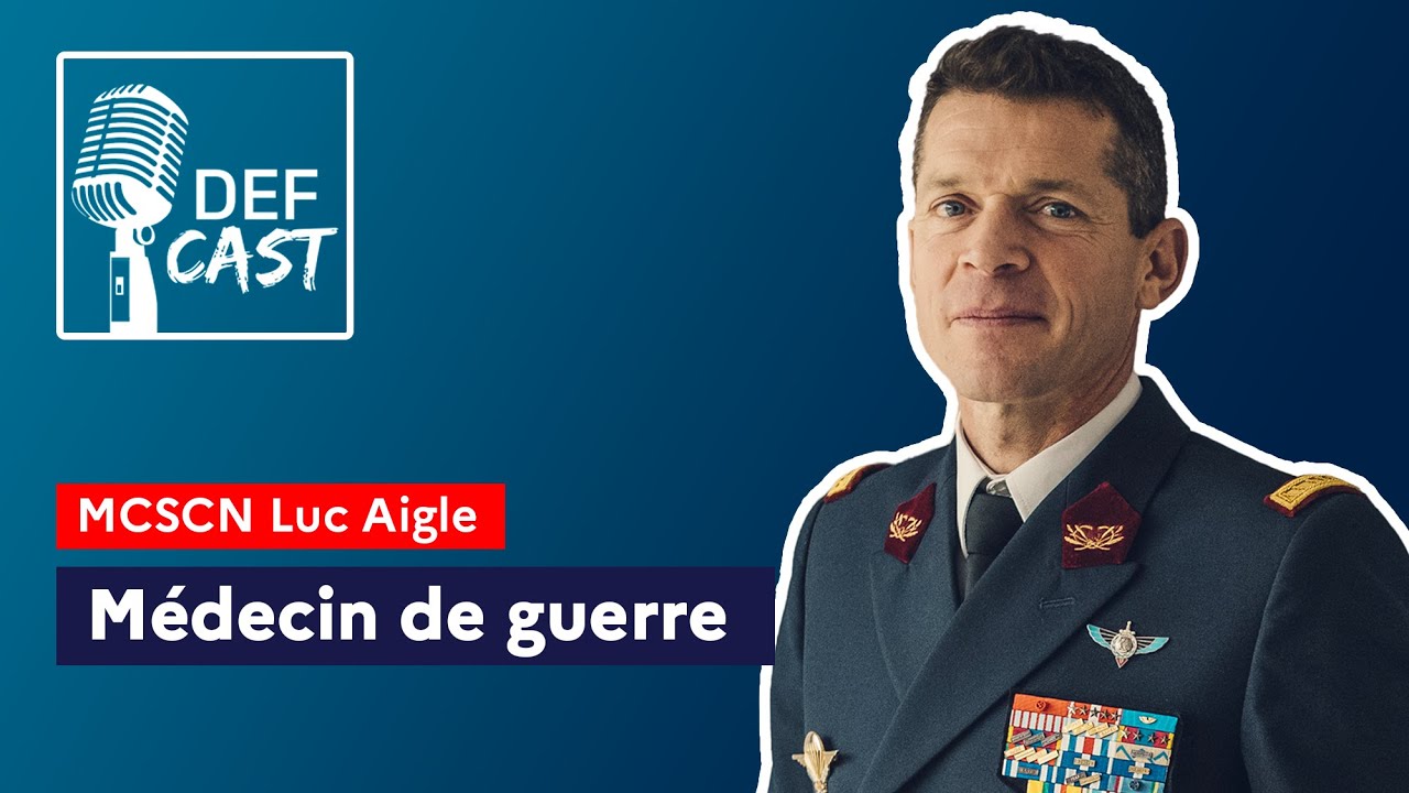 DEFCAST | Médecin de guerre