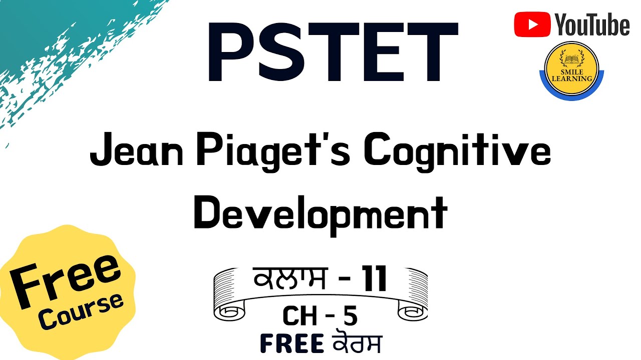 Jean Piaget's Cognitive Development Theory PSTET | Equilibration/Schema/Accommodation | PSTET 2021