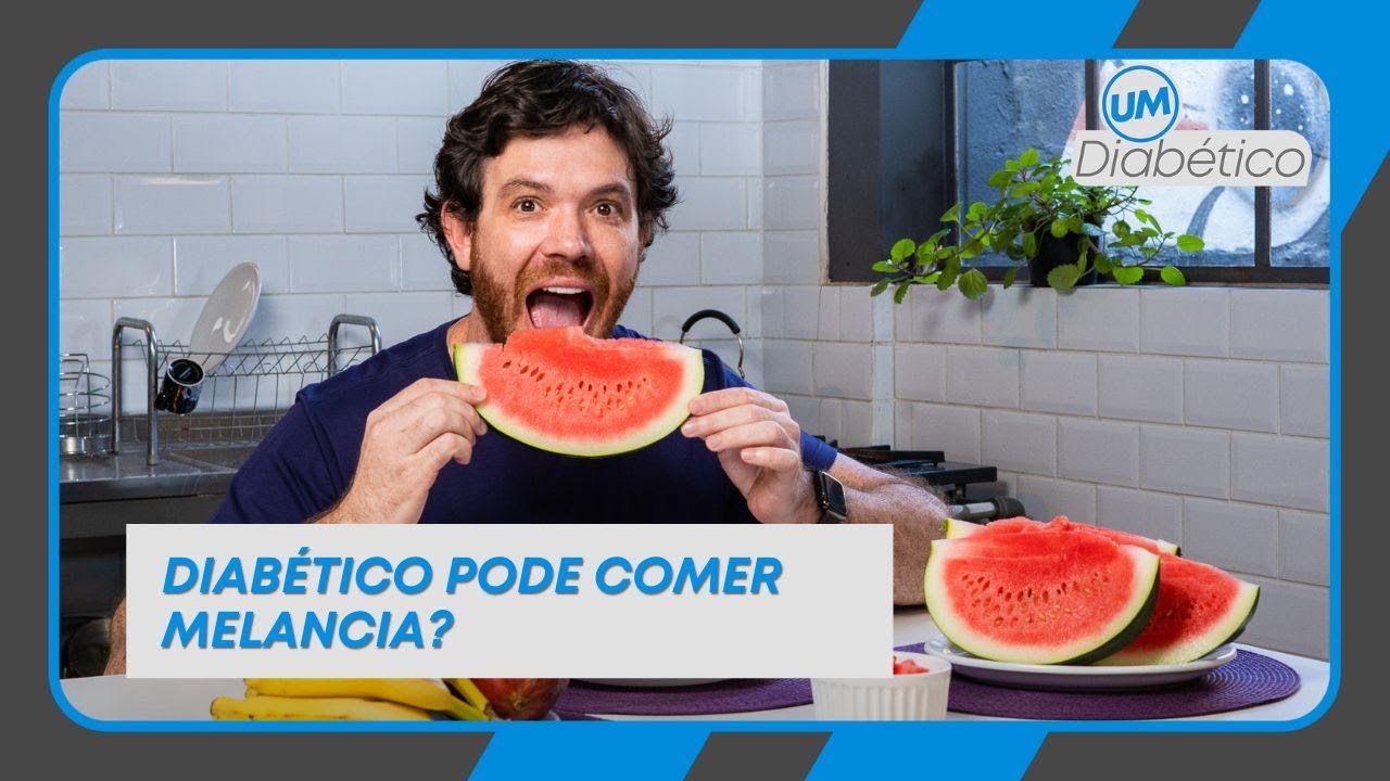 DIAB&Eacute;TICO PODE COMER MELANCIA? | Tom Bueno