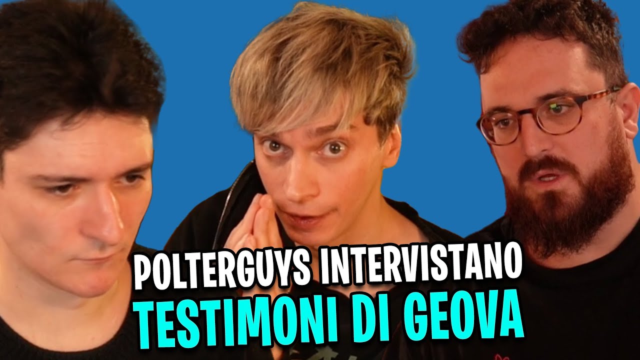 I TESTIMONI DI GEOVA SONO UNA SETTA?! - Polterguys Intervistano