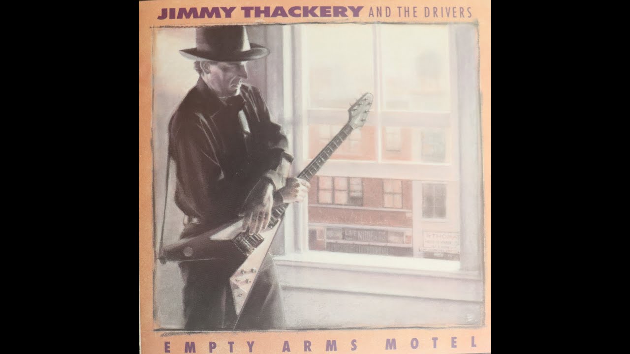 Jimmy Thackery And The Drivers - Empty Arms Motel (1992) [Complete CD]