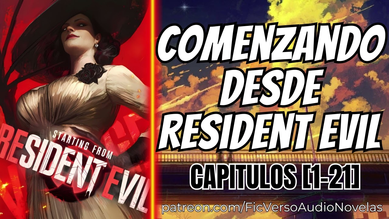 Comenzando desde Resident Evil - CAPITULOS 1-21