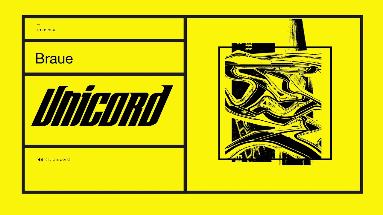Braue - Unicord [CLIPP096]