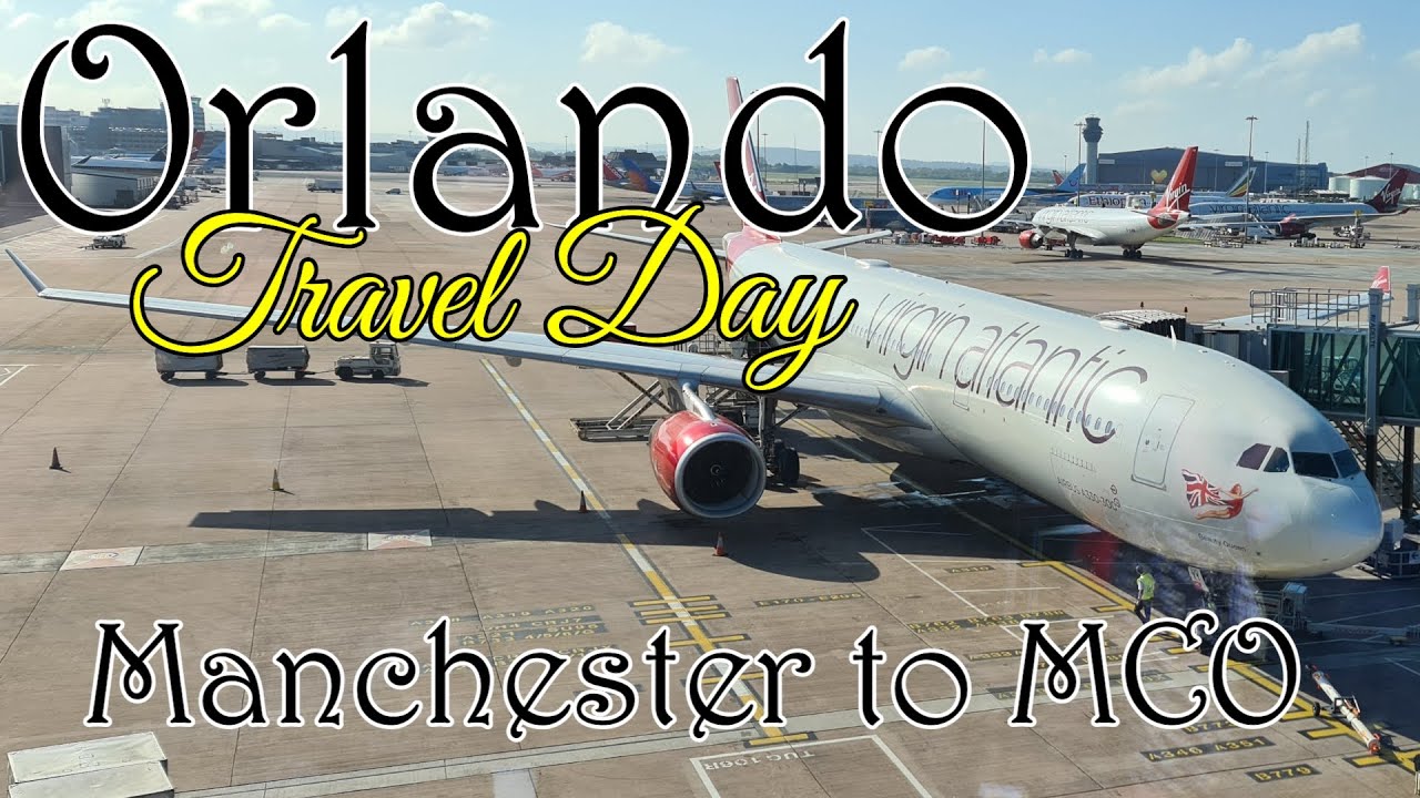 EXCITING! Orlando travel day Vlog | Manchester to Orlando