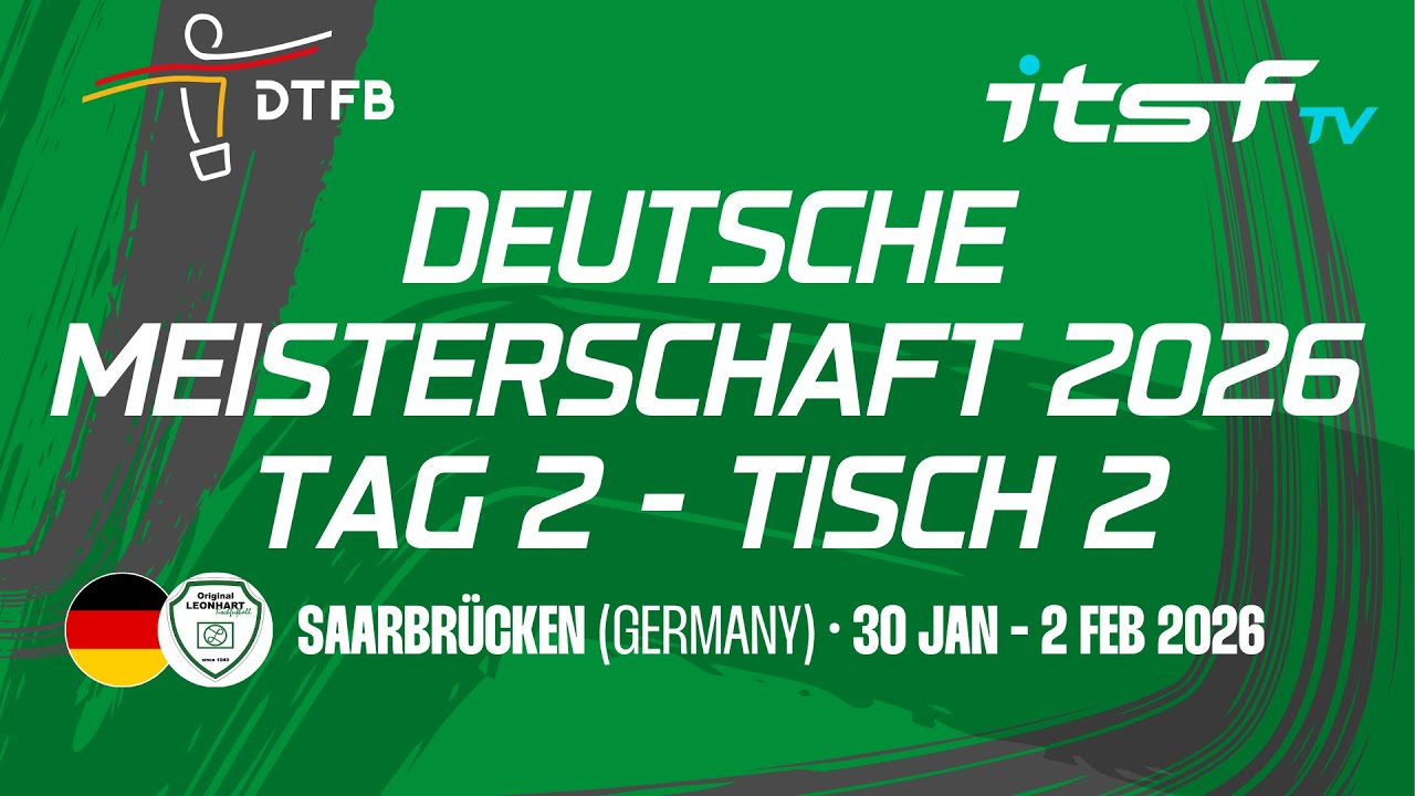 Deutsche Meisterschaft 2026 - TAG 2 - TISCH 2