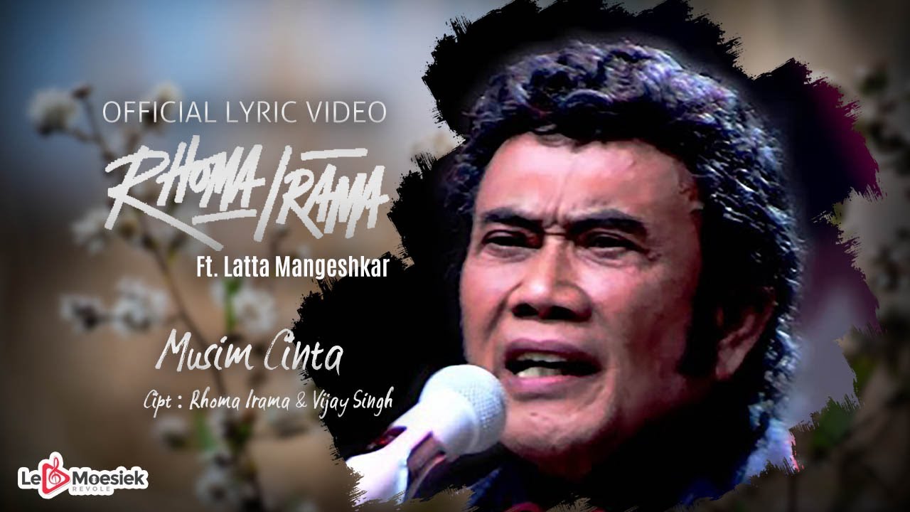 Rhoma Irama Ft Latta Mangeshkar - Musim Cinta (Official Lyric Video)