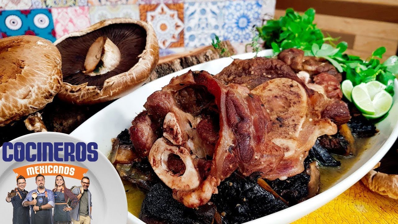 Receta: Chambarete con hongos rostizados | Cocineros Mexicanos