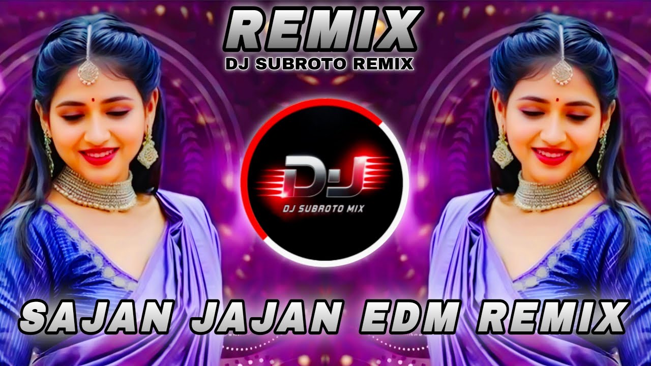 SAJAN SAJAN TERI DULHAN REMIX (DRILL BEAT) - DJ SUBROTO REMIX | 90'S HITS NEW 2025