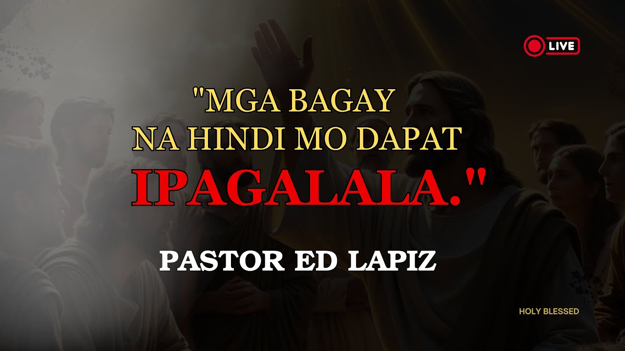 MGA BAGAY NA HINDI MO DAPAT IPAGALALA