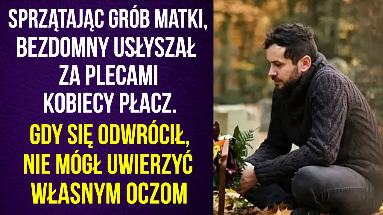 Przychodząc na grób matki, bezdomny usłyszał kobiecy płacz i był w szoku!