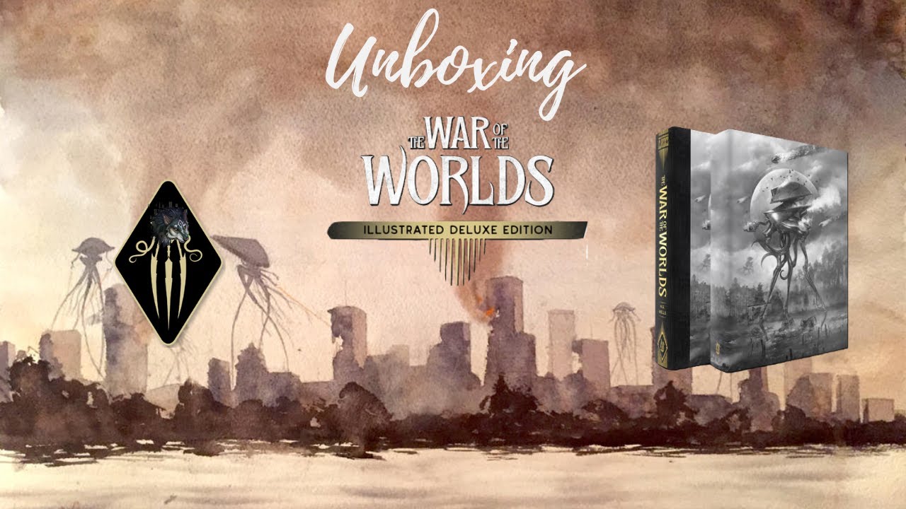 Unboxing War of the Worlds Deluxe Illustrated Edition