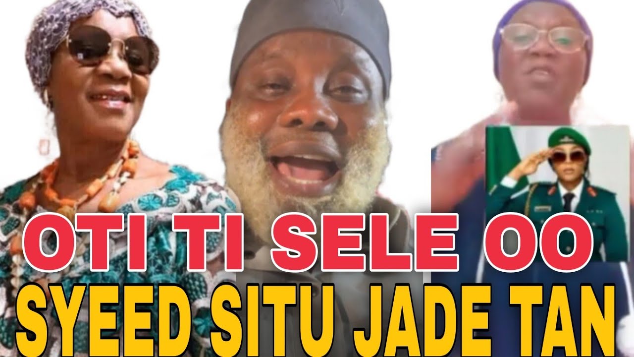 OGBENU TAN SYEED SITU JADE TAN SI IYA KESET FI OKO ORO RANSE SI