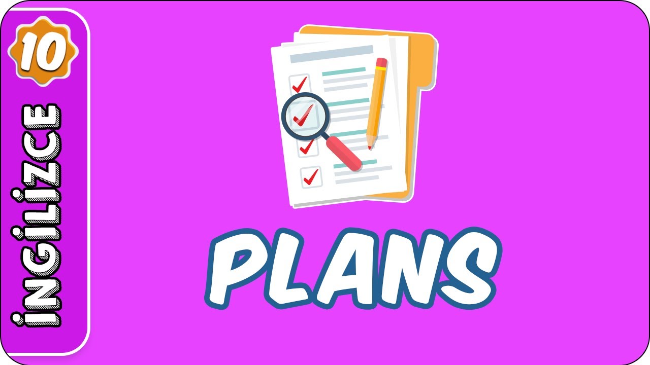 Plans | 10. Sınıf İngilizce