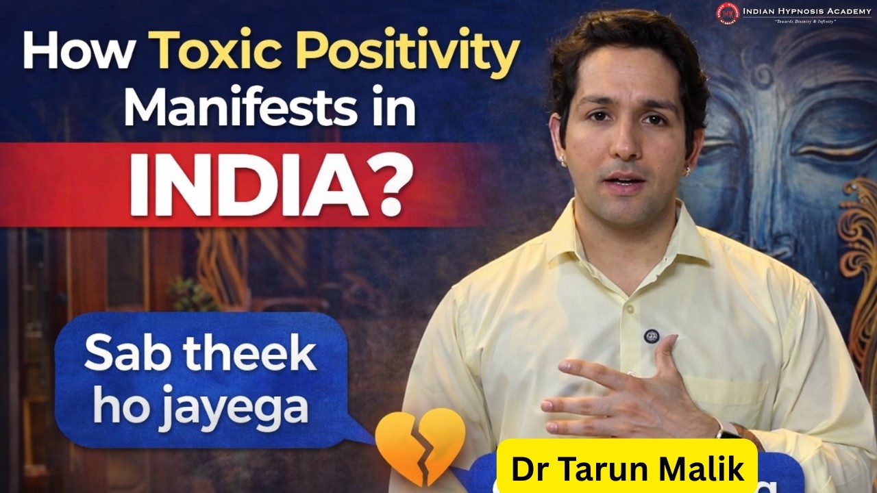 How Toxic Positivity Manifests in India? Dr Tarun Malik (Hindi)