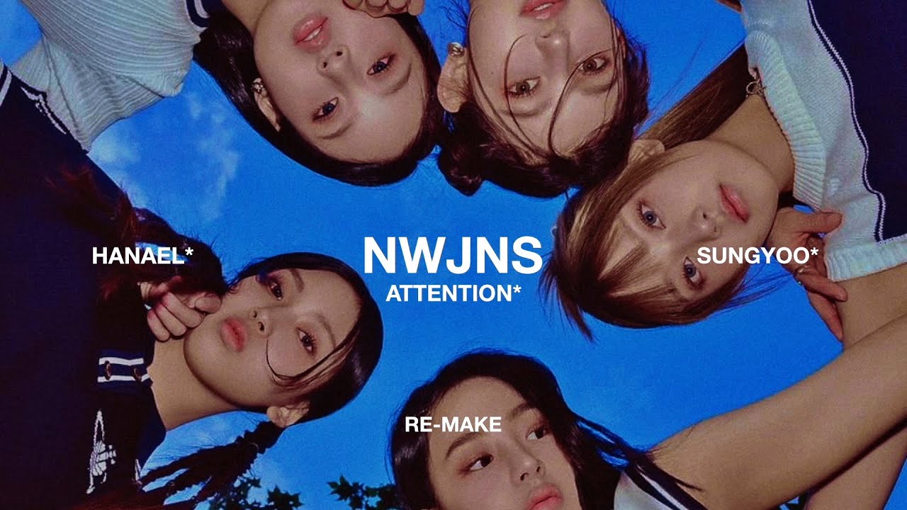 NewJeans - Attention [SUNGYOO, HANAEL REMIX]