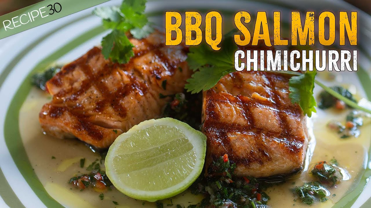 How to Grill Salmon Like a Pro, with Chimichurri