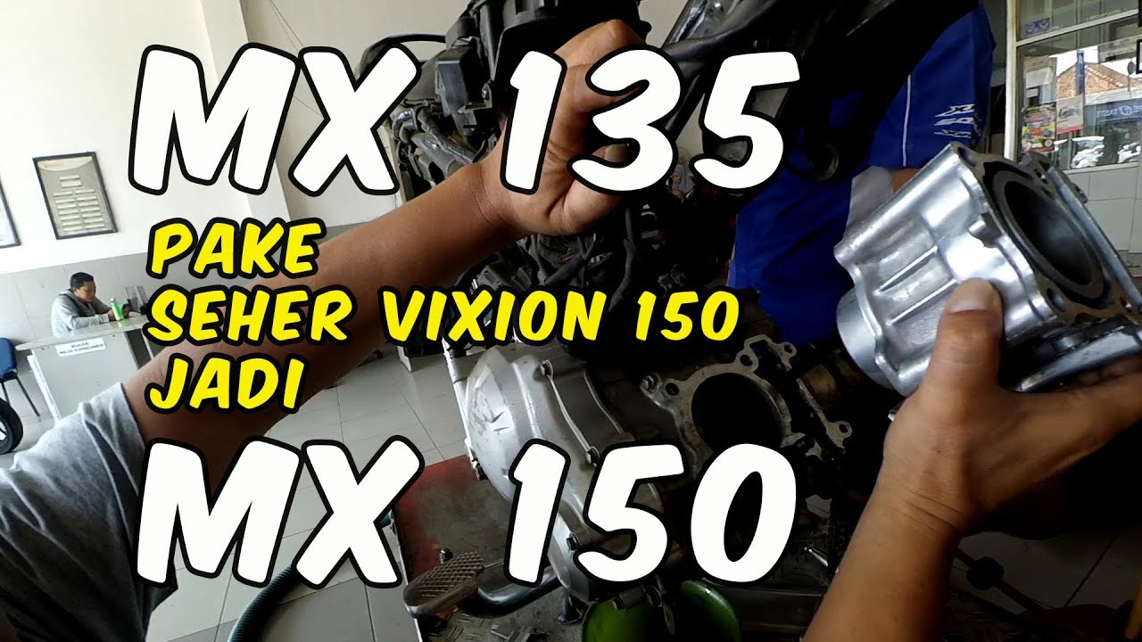 UPGRADE JUPITER MX 135 JADI 150 PAKE SEHER DAN BORING VIXION - YAMAHA ARENA MOTOR