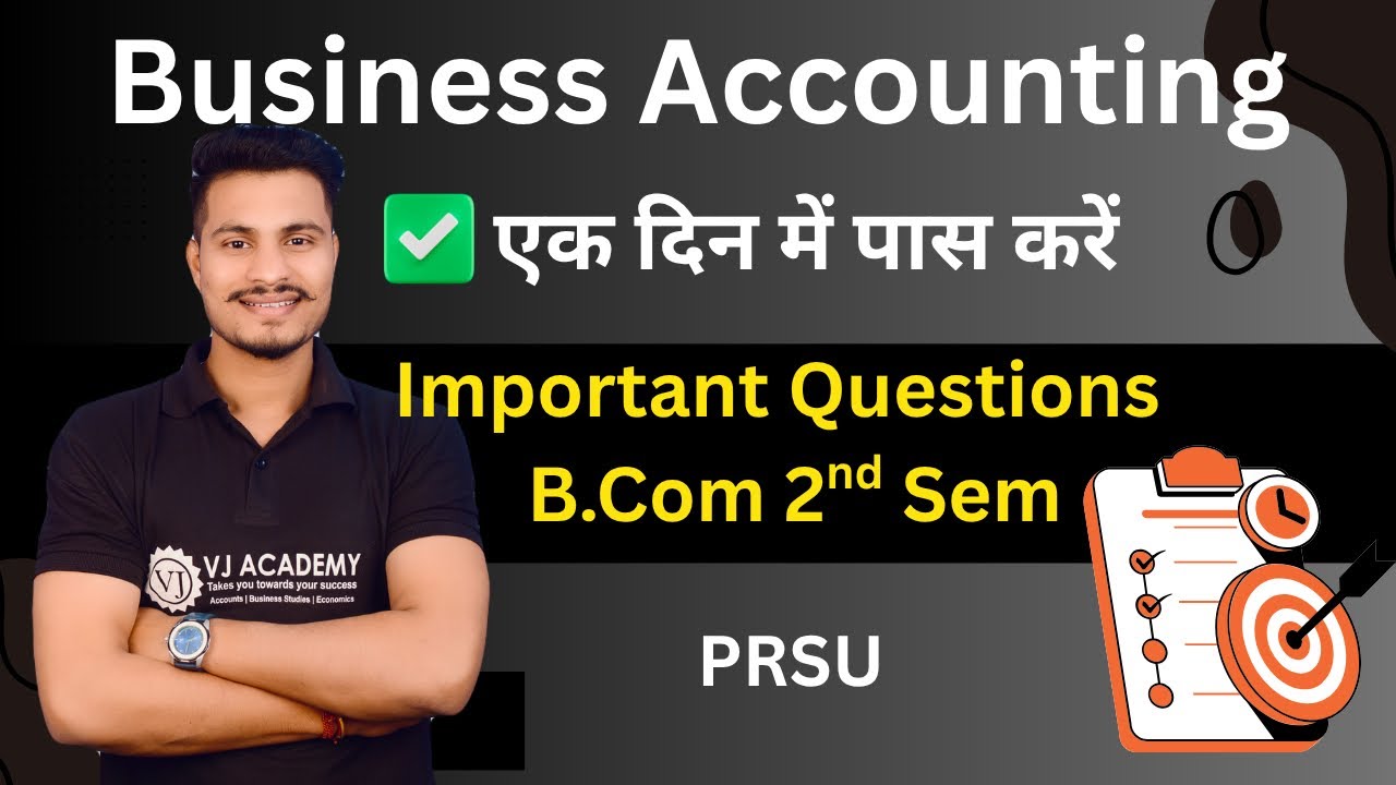 Business Accounting Important Questions | B.Com 2nd Sem | PRSU 2025 | NEP Syllabus
