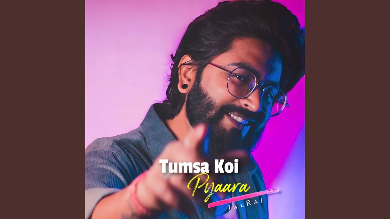 Tumsa Koi Pyaara