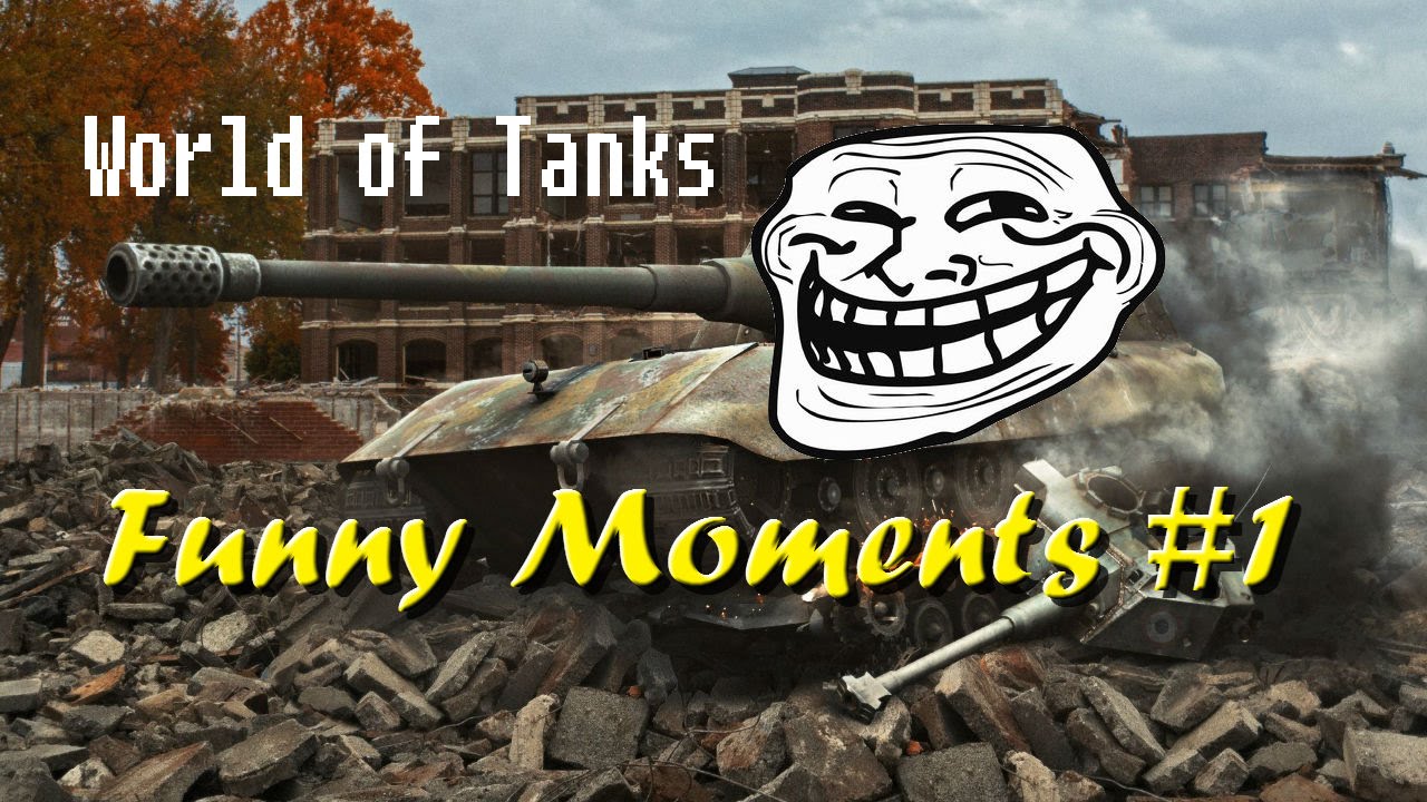 World of Tanks - Funny moments [Episode 1]