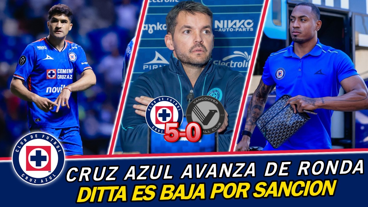 Cruz Azul GOLEA a Vancouver, DEBUT con GOL de Nico Ibáñez, HAT TRICK de Luka Romero, BAJA de Ditta