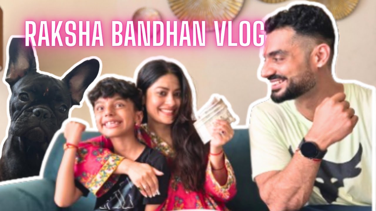 Happy Rakshabandhan | Rakhi Vlog | Indian festival | Daily vlog | Krishna Mukherjee