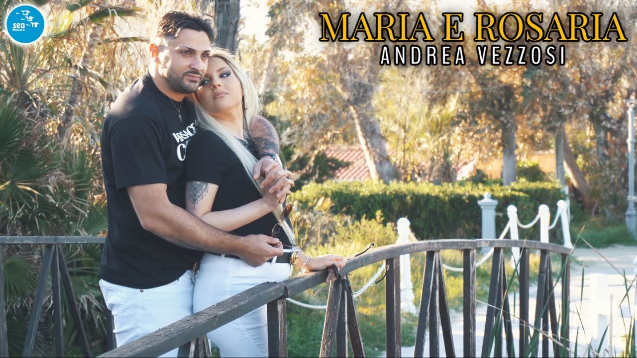 Andrea Vezzosi - Maria e Rosaria ( Ufficiale 2023 )