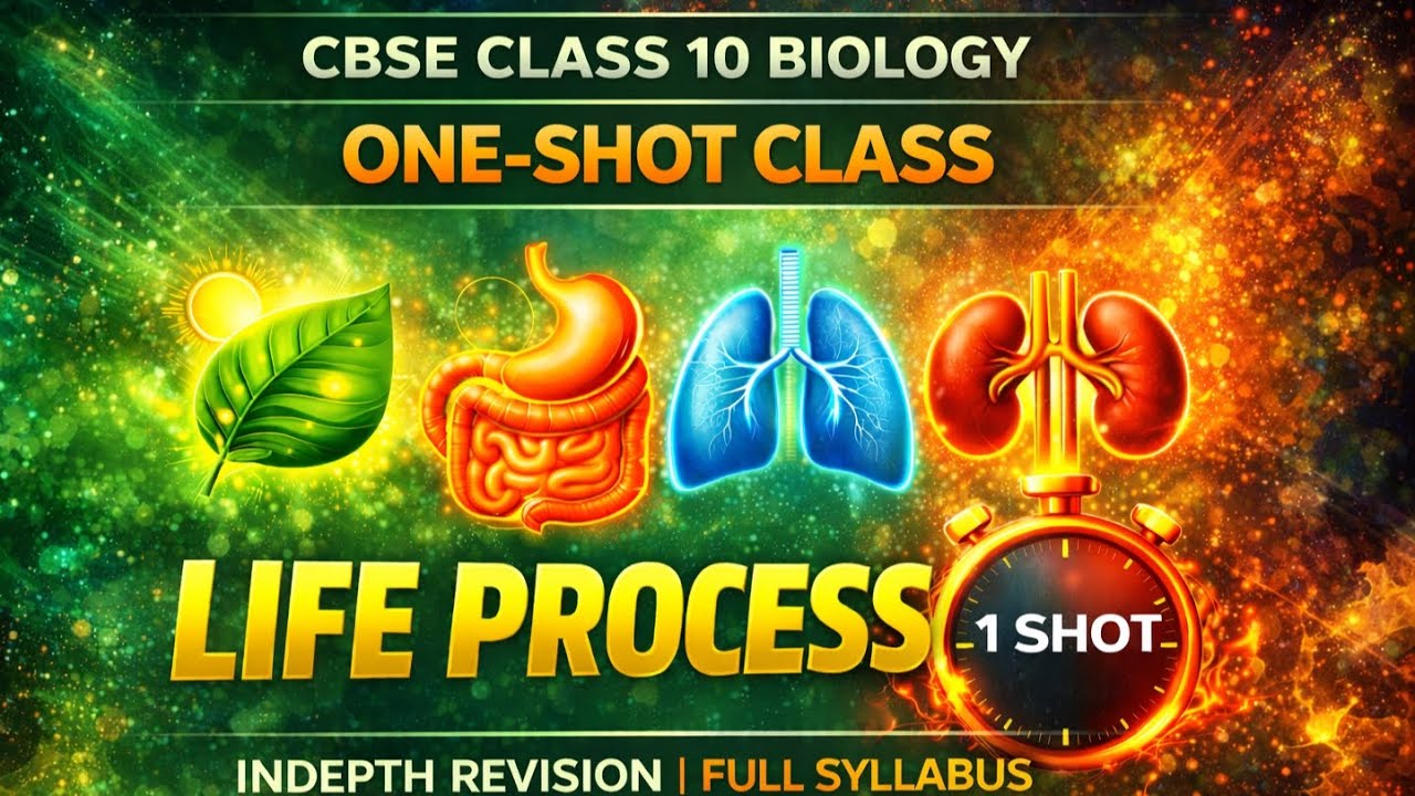 LIFE PROSSES  ONE SHOT | Live Class |10th CBSE BOARD | NCERT