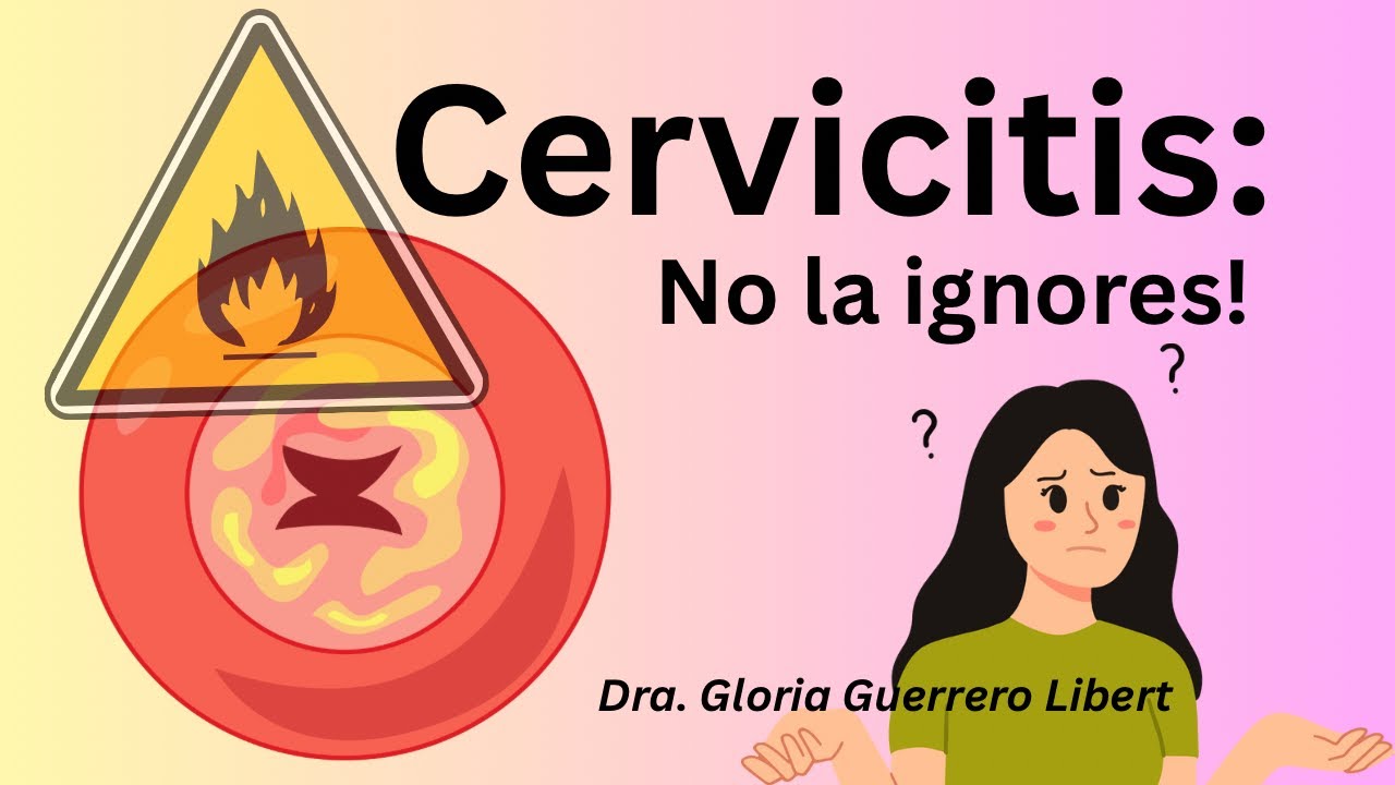 “Cervicitis y endocervicitis: causas, síntomas, prevención y tratamiento”.