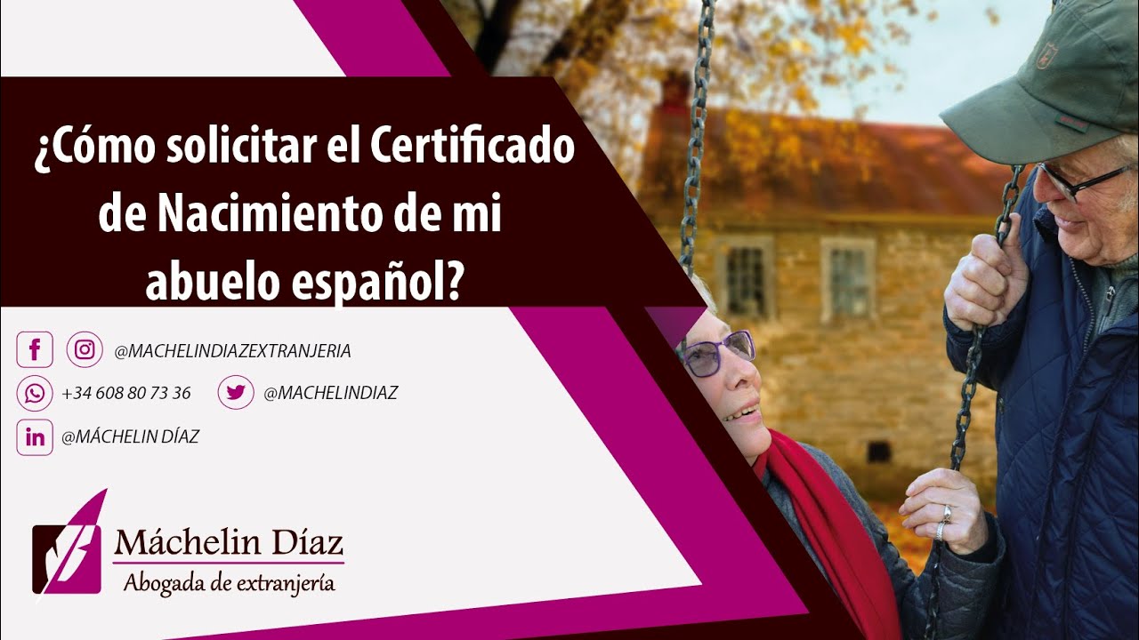 ¿Cómo solicitar el 🕛CERTIFICADO DE NACIMIENTO de mi abuelo español?📃