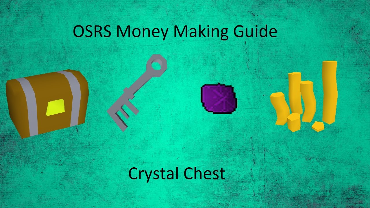 OSRS Money Making Guide - Crystal Chest