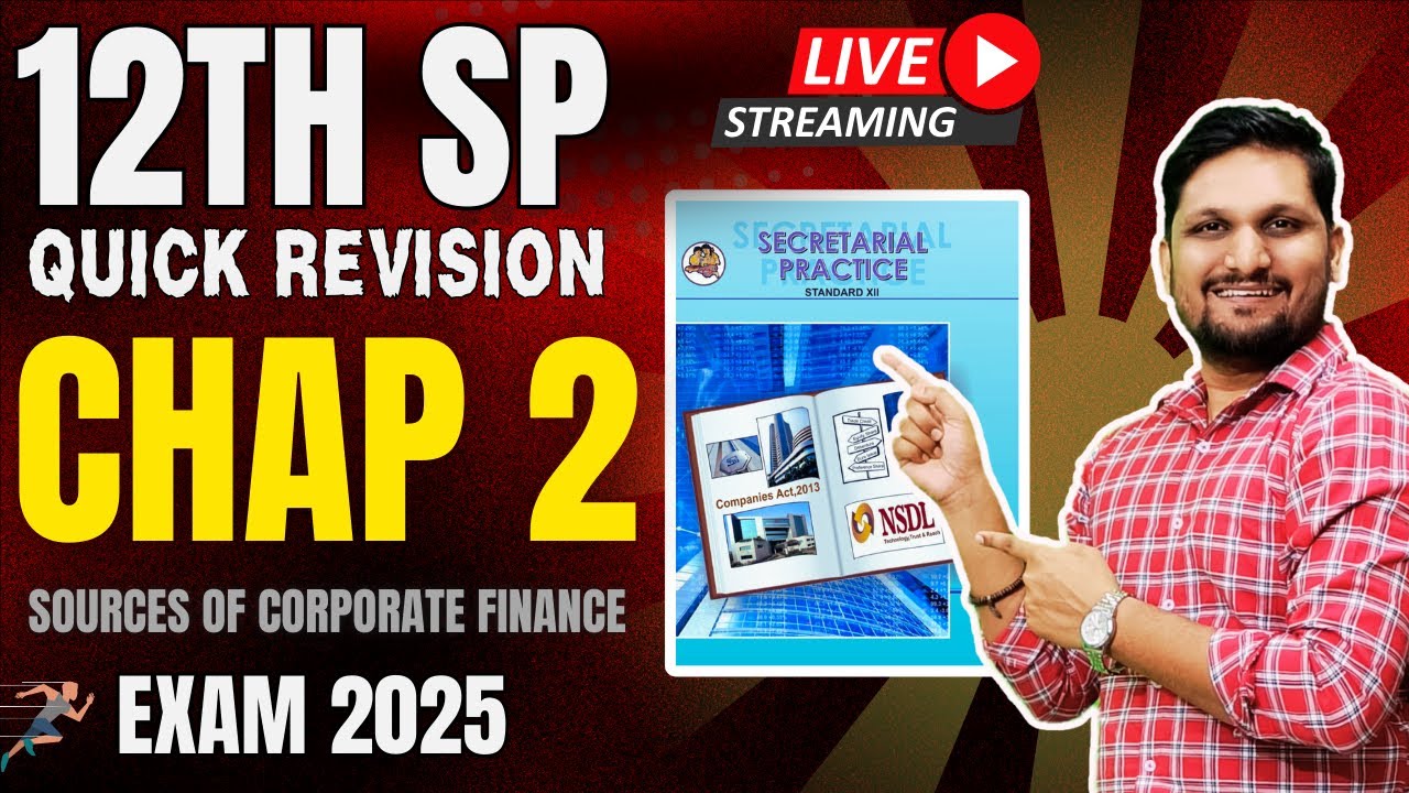 SP:- Chap 02: Sources of Corporate Finance | Part 2 | Quick Revision | 12th Board Exam 2025 | AKCA