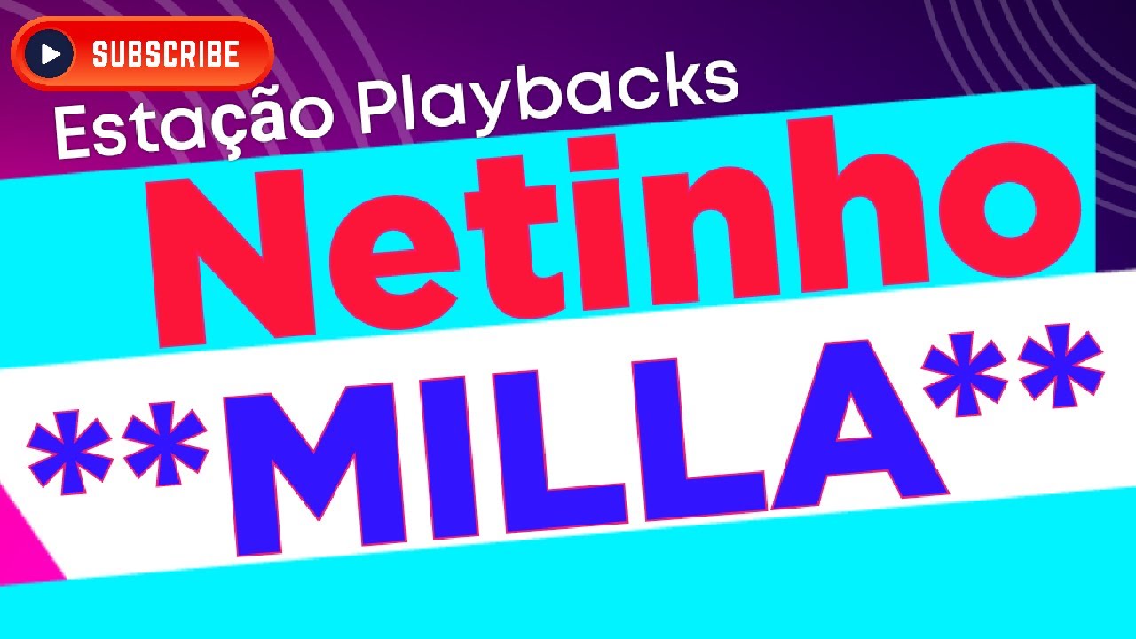 Netinho - Milla - Playback