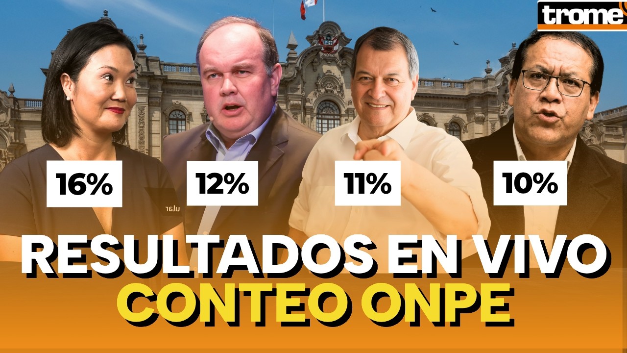 🔴 EN VIVO: RESULTADOS ELECCIONES GENERALES 2026 - ONPE | Trome