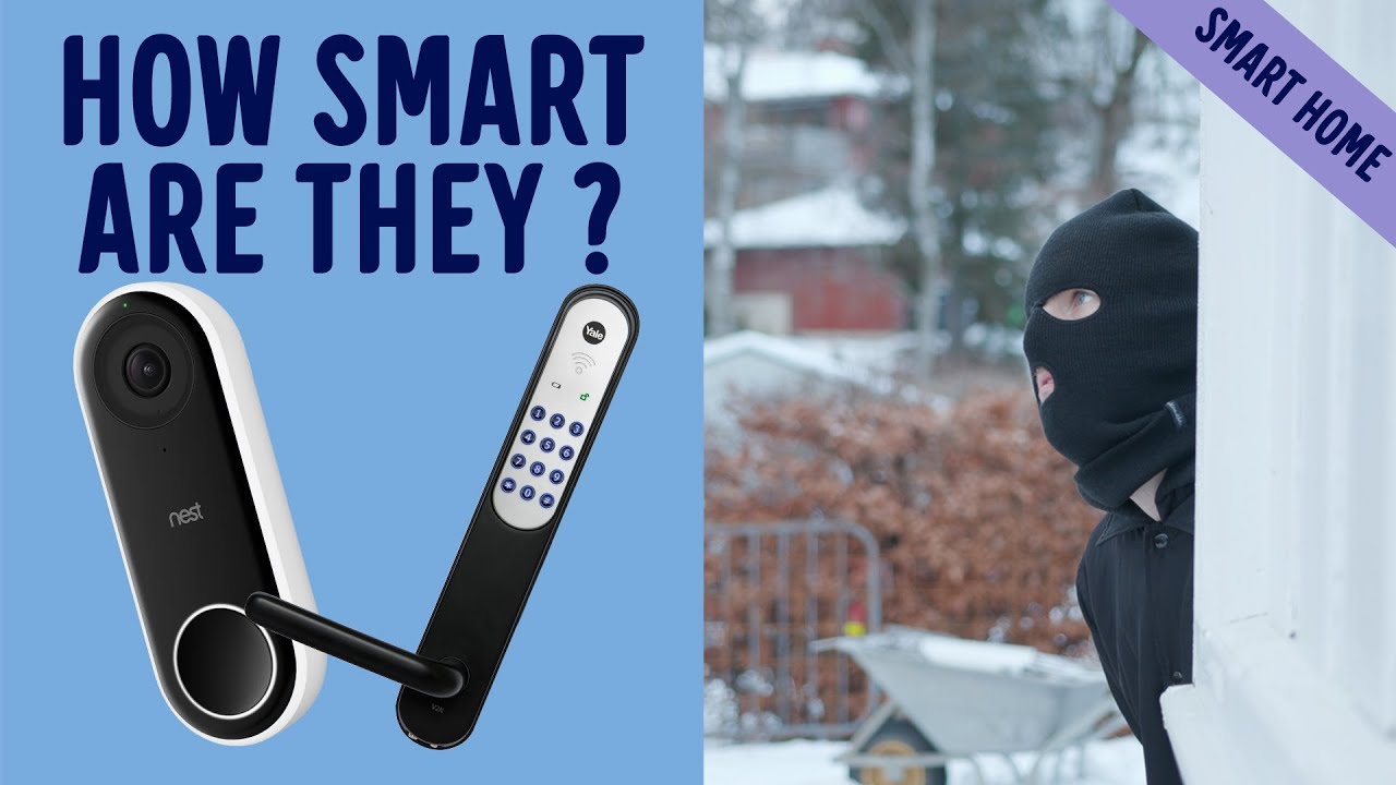 Smarta Dörrklockor och Dörrlås – Hur Smarta är de?
