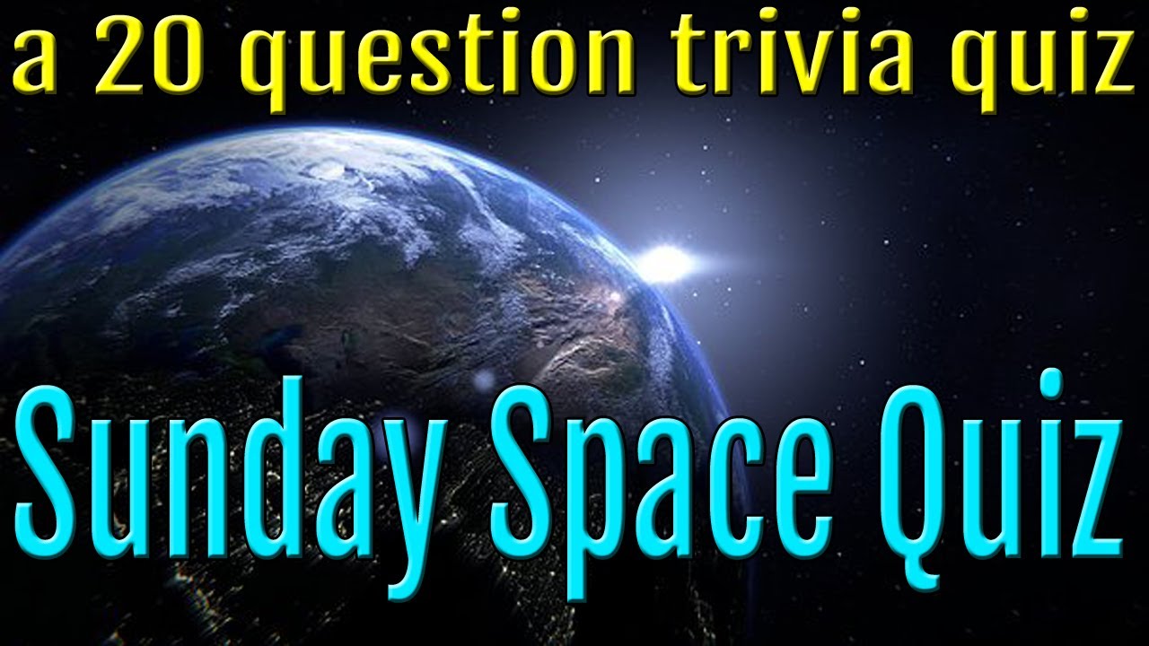 SUNDAY SPACE QUIZ - 20 Question Trivia Quiz About SPACE! ( ROAD TRIpVIA- Episode 5 )