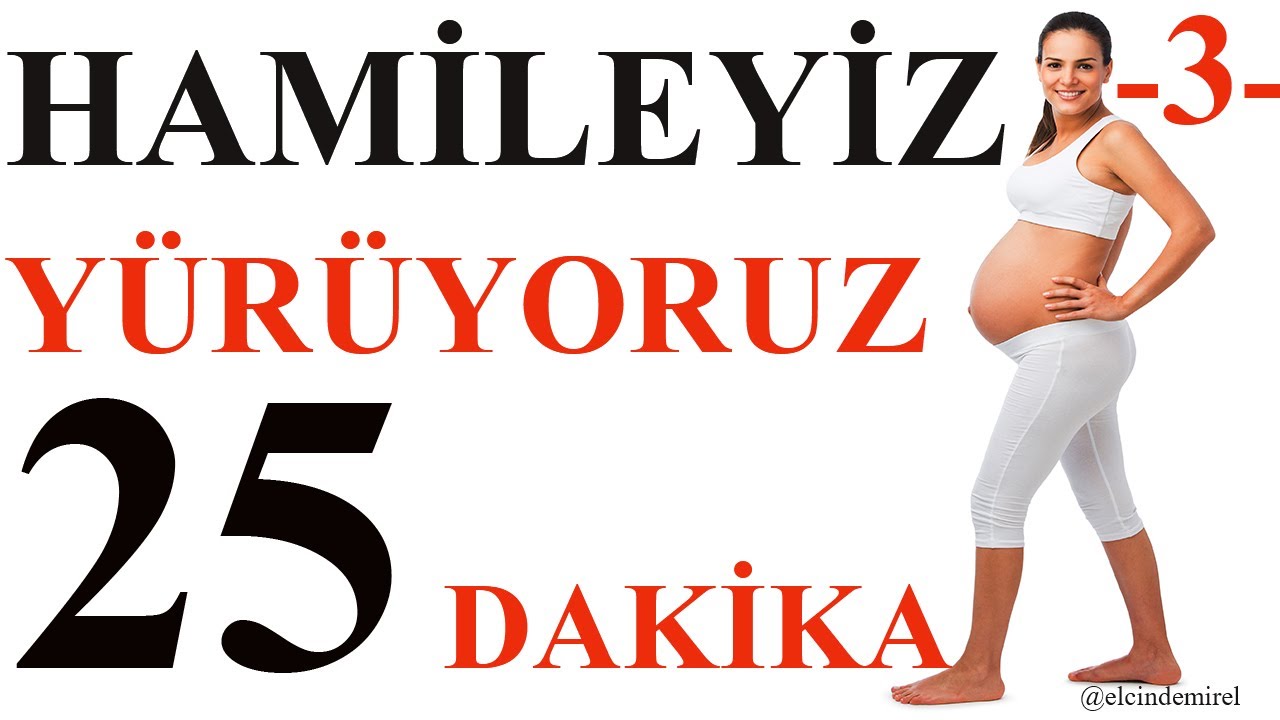 Hamileyiz Yürüyoruz-3