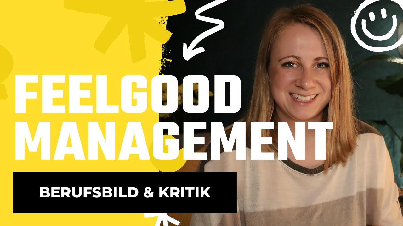 Feelgood Management ▶ Definition & Kritik am Berufsbild FGM