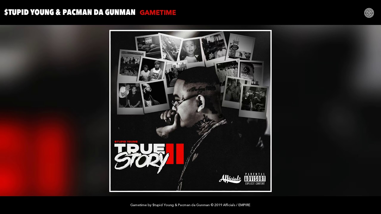 $tupid Young & Pacman da Gunman - Gametime (Audio)