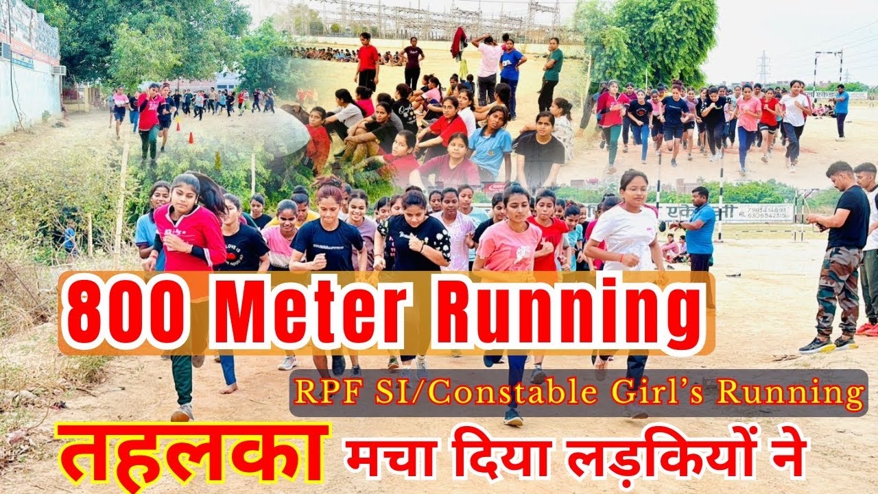 RPF Constable/SI 800 Meter Running 🏃 Test !! 800 Meter Girls Running !!