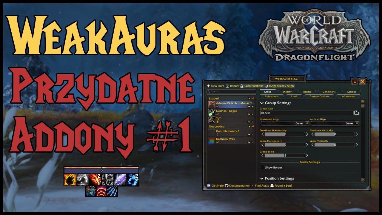 WeakAuras - Addony dla początkujących | World of Warcraft