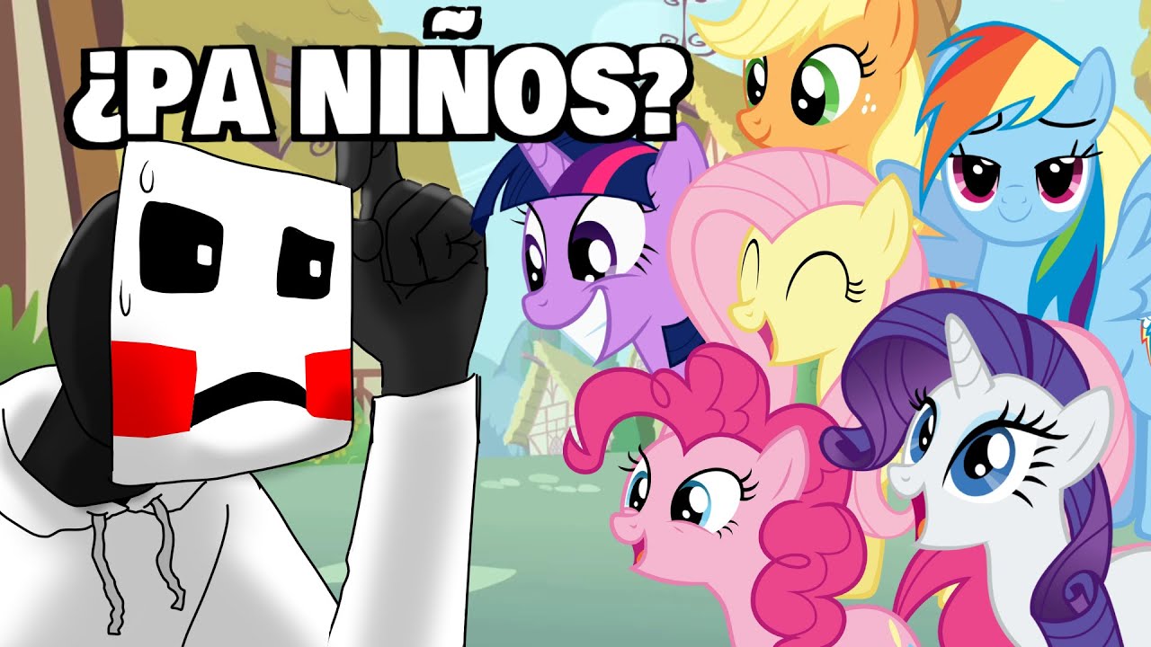 Empecé a ver MLP... (My Little Pony)