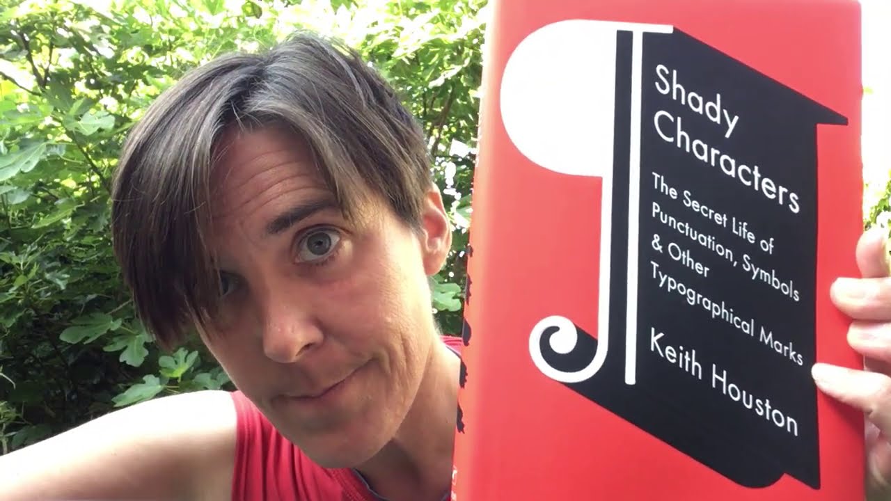 Dag 130 - Shady Characters. Keith Houston.